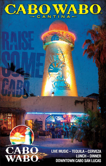 Cabo Wabo - Ad Proofs - Los Cabos Magazine #31 - Cabo San Lucas, Los Cabos