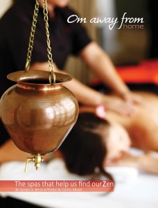 om away from home - The spas that help us find our Zen. Photos by Carlos Aboyo